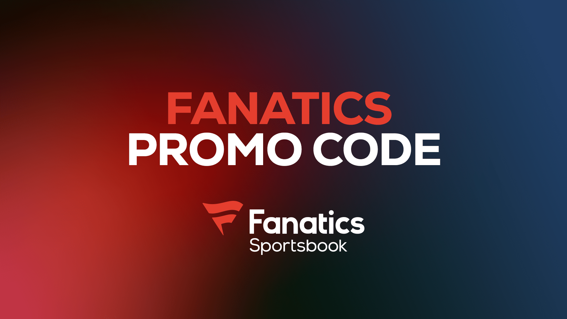 Fanatics Sportsbook Promo: Secure $1K Bonus Match for MLB, College Football