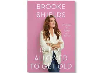 Book excerpt: “Brooke Shields is Not Allowed to Get Old”