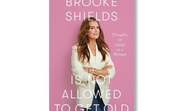 Book excerpt: “Brooke Shields is Not Allowed to Get Old”