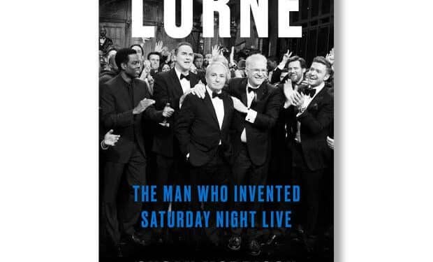 Book excerpt: “Lorne: The Man Who Invented Saturday Night Live”