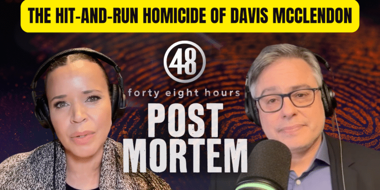 The Hit-and-Run Homicide of Davis McClendon | Post Mortem